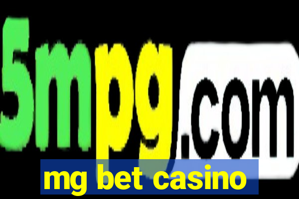 mg bet casino